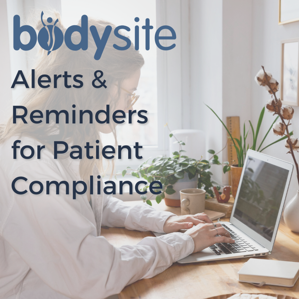 Alerts Reminders Patient Compliance Bodysite Remote Patient Care 4923