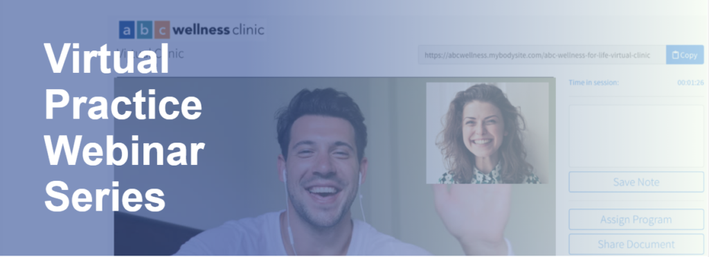 Virtual Practice Webinar Series Blog Bodysite Remote Patient Care 4319