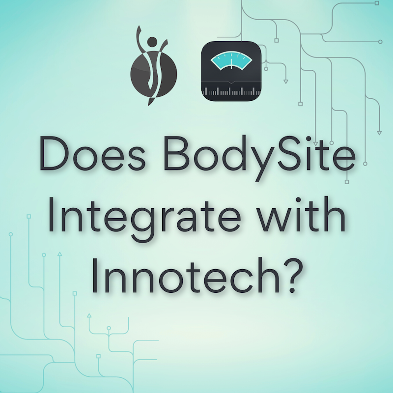 Does Bodysite Integrate With Innotech—a Body Composition Home Scale For Patients Bodysite 5321