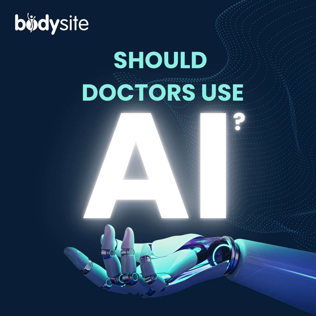Should-doctors-use-AI-Artificial-Intelligence-BodySite