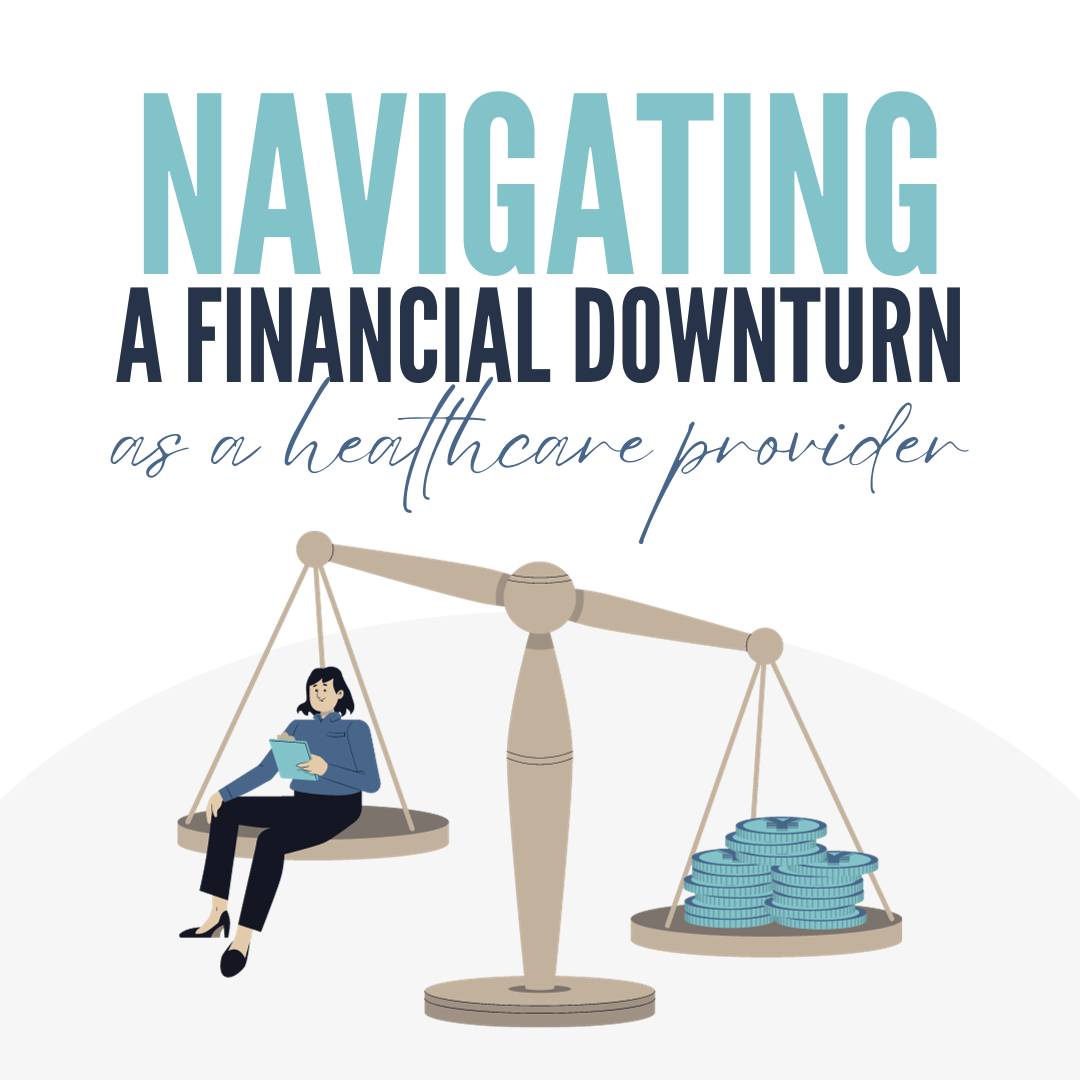 navigating-financial-downturn-as-a-healthcare-provider